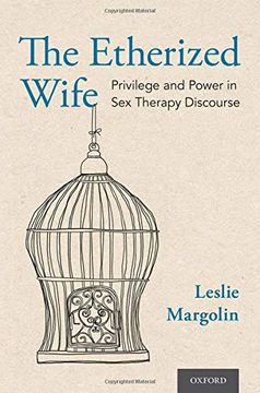 portada Etherized Wife: Privilege and Power in sex Therapy Discourse (en Inglés)