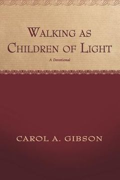 portada walking as children of light: a devotional (in English)
