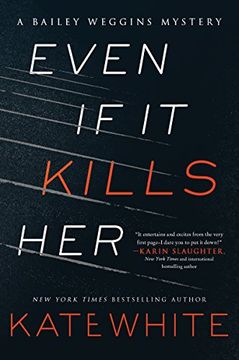 portada Even if it Kills Her: 7 (Bailey Weggins Mysteries) 