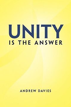 portada unity is the answer (en Inglés)