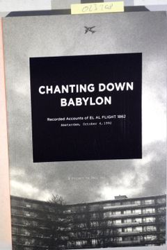 portada Chanting Down Babylon. Recorded Accounts of el al Flight 1862 Amsterdam, October 4, 1992