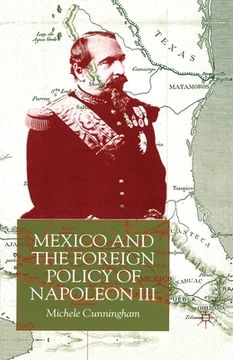 portada Mexico and the Foreign Policy of Napoleon III (en Inglés)