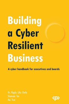portada Building a Cyber Resilient Business: A cyber handbook for executives and boards (en Inglés)