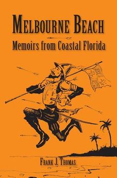 portada Melbourne Beach: Memoirs from Coastal Florida (en Inglés)