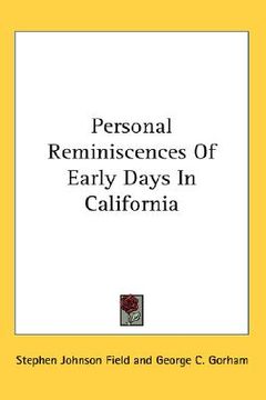 portada personal reminiscences of early days in california (en Inglés)