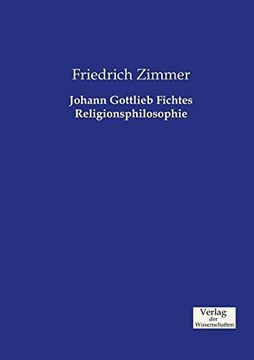 portada Johann Gottlieb Fichtes Religionsphilosophie (German Edition)