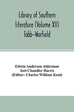 portada Library of Southern Literature (Volume Xii) Tabb-Warfield (en Inglés)