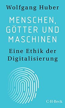 portada Menschen, Götter und Maschinen: Eine Ethik der Digitalisierung (Beck Paperback) (en Alemán)