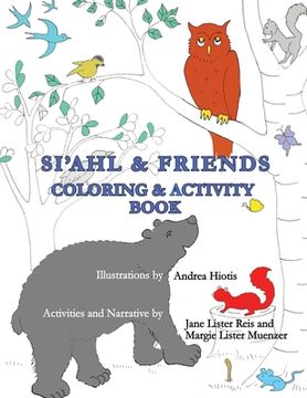 portada Si'ahl & Friends Coloring and Activity Book (in English)