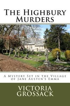 portada The Highbury Murders: A Mystery Set in the Village of Jane Austen's Emma (en Inglés)