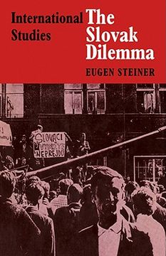 portada The Slovak Dilemma: 0 (Lse Monographs in International Studies) (en Inglés)