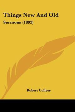 portada things new and old: sermons (1893) (en Inglés)