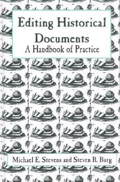 portada editing historical documents: a handbook of practice