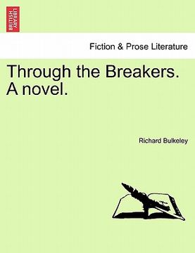 portada through the breakers. a novel. (en Inglés)