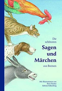 portada Die Schönsten Sagen und Märchen aus Bremen: Illustrierte Ausgabe (en Alemán)