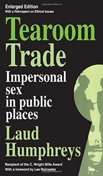 portada Tearoom Trade: Impersonal sex in Public Places (Observations) (en Inglés)