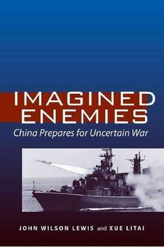 portada Imagined Enemies: China Prepares for Uncertain war (en Inglés)