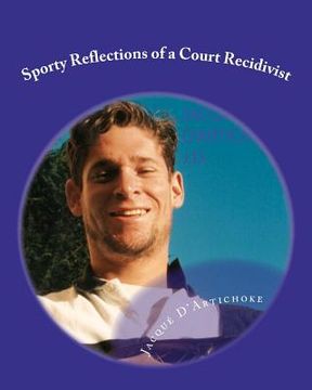 portada sporty reflections of a court recidivist (en Inglés)