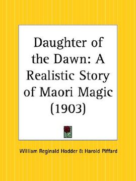 portada daughter of the dawn: a realistic story of maori magic (in English)