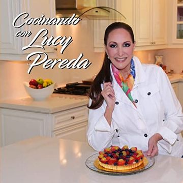 portada Cocinando con Lucy Pereda (in Spanish)