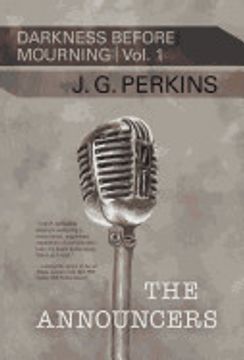 portada The Announcers: (Darkness Before Mourning, Volume i) (en Inglés)