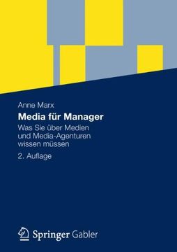 portada Media für Manager: Was sie Über Medien und Media-Agenturen Wissen Müssen (en Alemán)