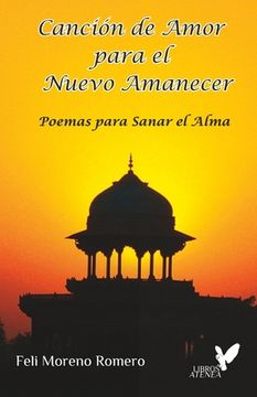 portada Canción de Amor para el Nuevo Amanecer: Poemas para sanar el alma