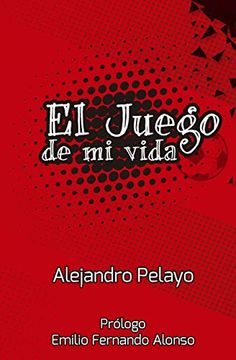portada El Juego de mi Vida (in Spanish)