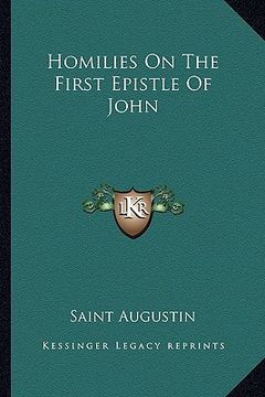 portada homilies on the first epistle of john (en Inglés)