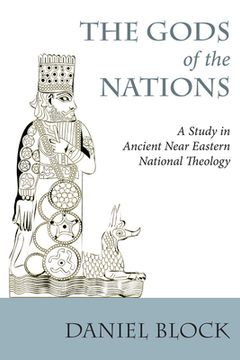 portada The Gods of the Nations: Studies in Ancient Near Eastern National Theology (en Inglés)