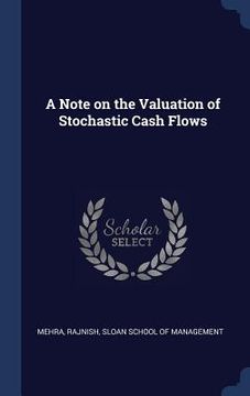 portada A Note on the Valuation of Stochastic Cash Flows (en Inglés)