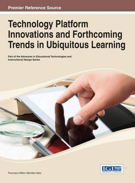 portada Technology Platform Innovations and Forthcoming Trends in Ubiquitous Learning