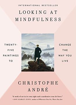 portada Looking at Mindfulness: Twenty-Five Paintings to Change the way you Live (en Inglés)