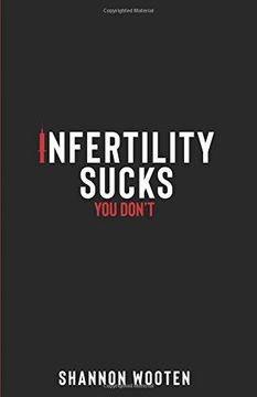 portada Infertility Sucks, you Don't! (en Inglés)
