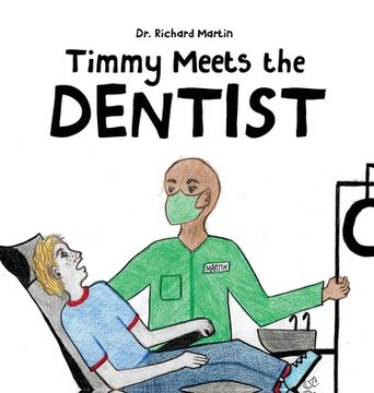 portada Timmy Meets the Dentist (en Inglés)
