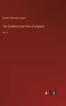 portada The Condition and Fate of England: Vol. II