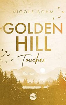 portada Golden Hill Touches: Roman (Golden-Hill-Reihe, Band 1) (in German)
