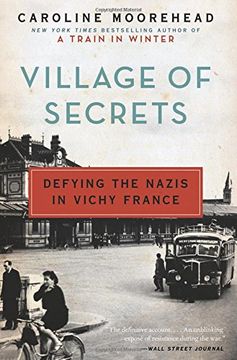 portada Village of Secrets: Defying the Nazis in Vichy France (The Resistance Trilogy Book 2) (in English)