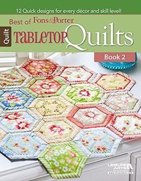 portada Best of Fons & Porter: Tabletop Quilts: 12 Quick Designs for Every Decor and Skill Level!