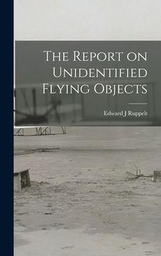 portada The Report on Unidentified Flying Objects (en Inglés)