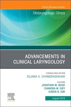 portada Advancements in Clinical Laryngology, an Issue of Otolaryngologic Clinics of North America (Volume 52-4) (The Clinics: Surgery, Volume 52-4) (en Inglés)