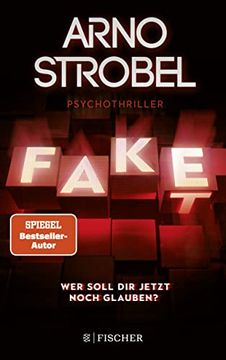 portada Fake - wer Soll dir Jetzt Noch Glauben? Psychothriller | Nervenkitzel pur von Nr. 1-Bestsellerautor Arno Strobel (in German)