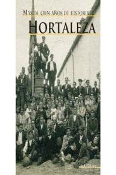 portada Mas De 100 Años De La H¦ De Hortaleza
