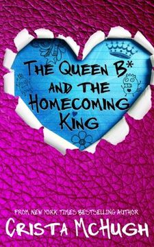 portada The Queen B* and the Homecoming King: Volume 3