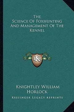 portada the science of foxhunting and management of the kennel (en Inglés)