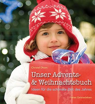 portada Unser Advents- und Weihnachtsbuch: Ideen für die Schönste Zeit des Jahres (en Alemán)