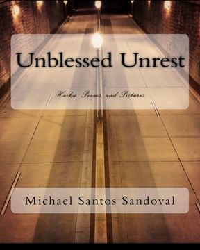 portada Unblessed Unrest: Haiku, Poems, and Pictures
