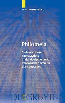 portada Philomela: Metamorphosen Eines Mythos in der Deutschen und Französischen Literatur des Mittelalters (en Alemán)