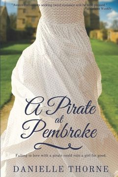 portada A Pirate at Pembroke (en Inglés)
