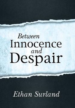 portada Between Innocence and Despair (en Inglés)